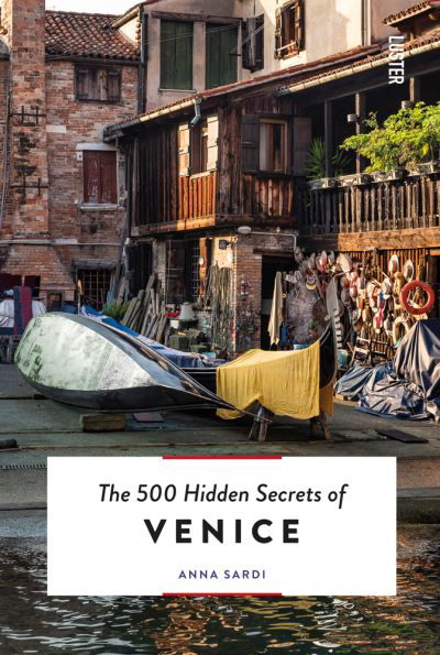 Cover for Anna Sardi · The 500 Hidden Secrets of Venice - The 500 Hidden Secrets (Pocketbok) [Revised and updated edition] (2022)