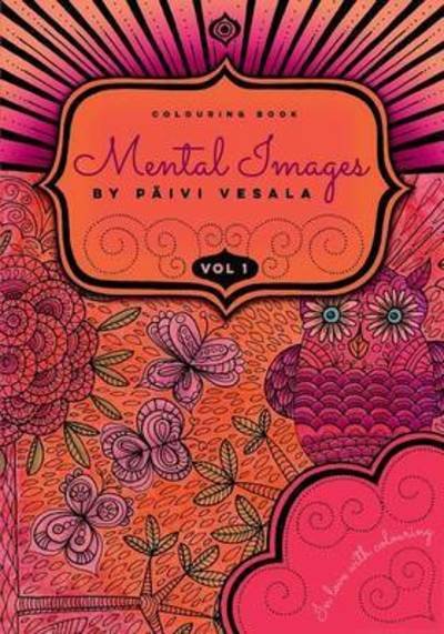 Cover for Vesala · Mental Images vol 1 colouring bo (Bok) (2016)