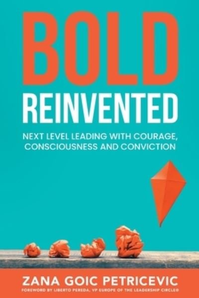 Cover for Zana Goic Petricevic · Bold Reinvented (Paperback Bog) (2021)