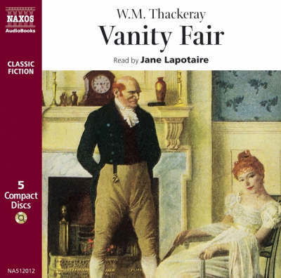 * Vanity Fair - Jane Lapotaire - Musiikki - Naxos Audiobooks - 9789626341209 - keskiviikko 11. kesäkuuta 1997