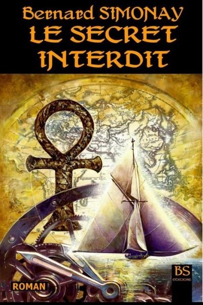 Cover for B Bernard Simonay S · Le Secret Interdit (Paperback Book) [French, 2 edition] (2014)