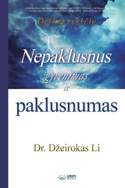 Nepaklusnus gyvenimas ir paklusnumas - Lee Jaerock - Books - Urim Books USA - 9791126305209 - January 28, 2020