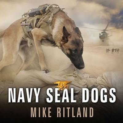 Cover for Mike Ritland · Navy Seal Dogs (CD) (2014)