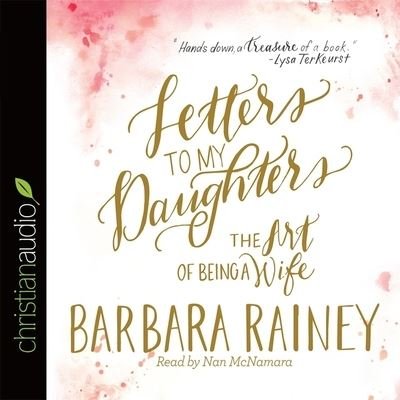 Cover for Barbara Rainey · Letters to My Daughters (CD) (2016)