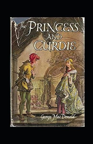 Cover for George MacDonald · The Princess and Curdie Annotated (Paperback Book) (2021)