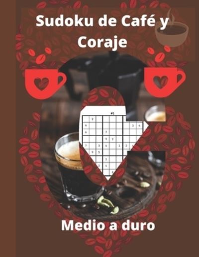 Cover for Model H Creations · Sudoku de Cafe y Coraje (Paperback Book) (2020)