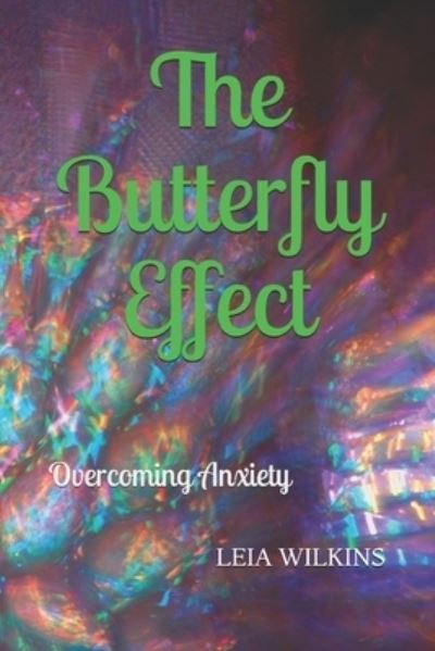 Cover for Leia Wilkins · The Butterfly Effect (Pocketbok) (2020)
