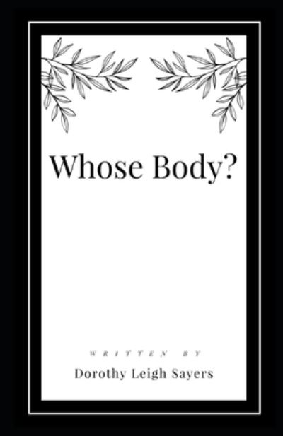 Cover for Dorothy L Sayers · Whose Body? (Illustrated) (Paperback Book) (2020)