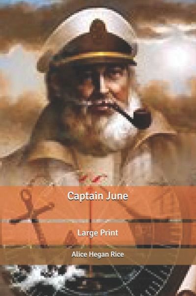 Cover for Alice Hegan Rice · Captain June (Paperback Book) (2020)