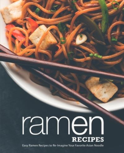 Cover for Booksumo Press · Ramen Recipes (Paperback Bog) (2020)