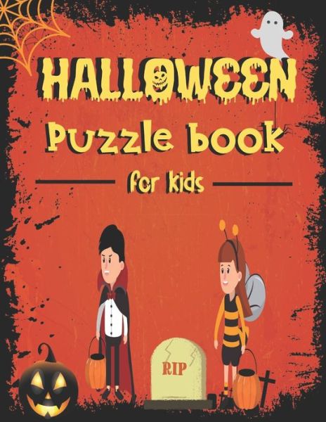 Cover for Annett Hill · Halloween Puzzle Book For Kids RIP..: 18 words to find per puzzle - 4 solutions per page (8.5x11) -100 Pages (Pocketbok) (2020)