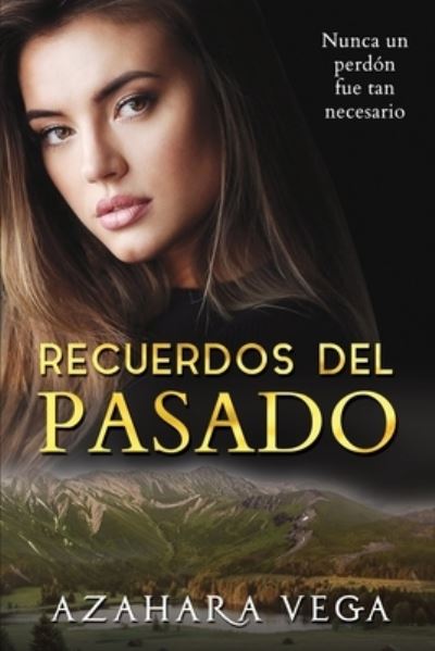 Cover for Azahara Vega · Recuerdos del pasado (Paperback Book) (2020)