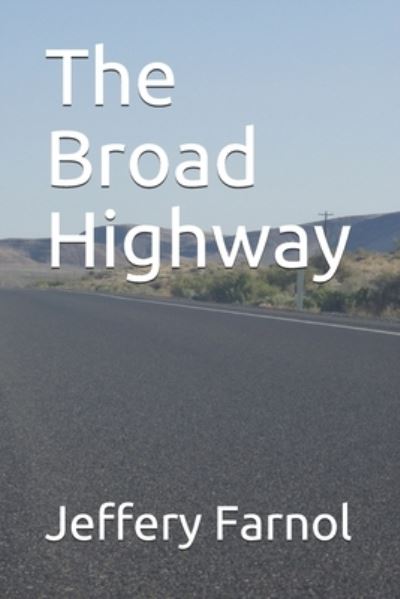 Cover for Jeffery Farnol · The Broad Highway (Paperback Book) (2020)