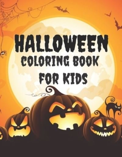 Cover for Pammyj Coloring Books · Halloween Coloring Book For Kids -- Witches, Creepy Friends, and More, Fun Coloring for Children Ages 5-8, Ages 8-12 (Paperback Book) (2020)