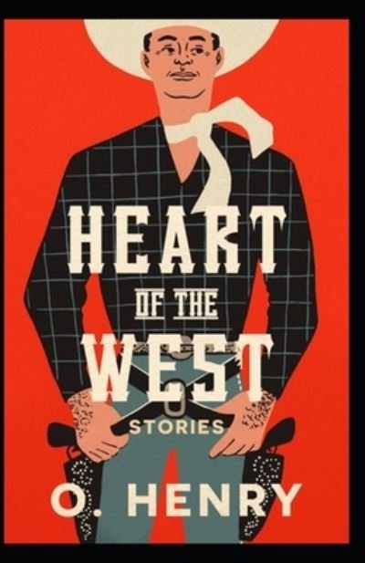 Cover for O Henry · Heart of the West (Collection of 19 short stories) (Paperback Book) (2021)
