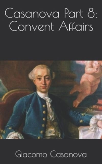Cover for Giacomo Casanova · Casanova Part 8 (Paperback Book) (2021)