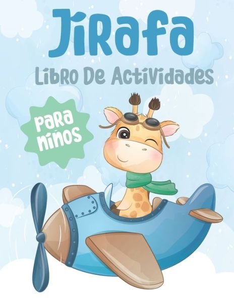 Cover for Mlou Aymen · Jirafa Libro De Actividades para ninos (Pocketbok) (2021)