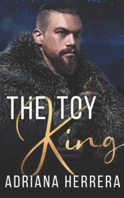 Cover for Adriana Herrera · The Toy King: A Steamy Holiday Novella - Toy Runners (Paperback Book) (2021)