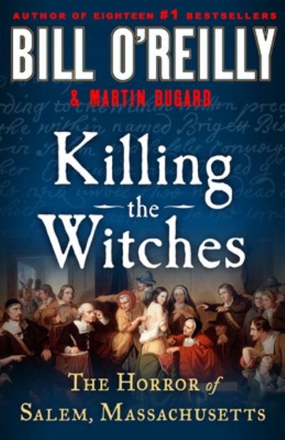 Cover for Bill O'Reilly · Killing the Witches (Bog) (2023)