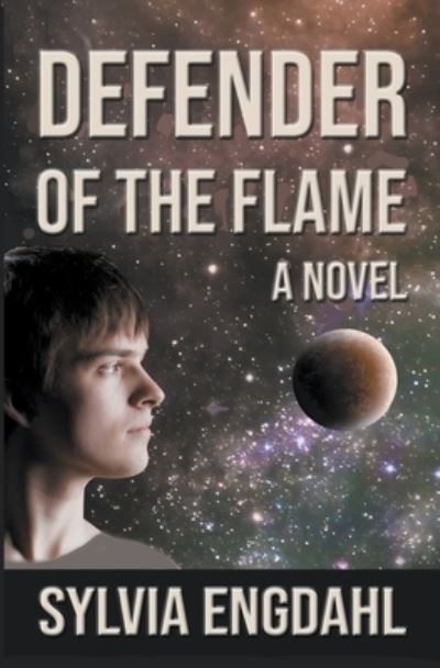 Cover for Sylvia Engdahl · Defender of the Flame - The Rising Flame (Paperback Book) (2022)