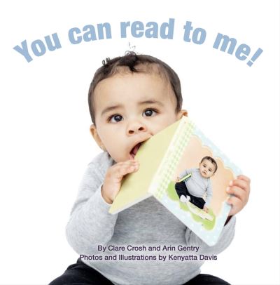 You Can Read to Me! - Clare Crosh - Books - Blue Manatee Press - 9798988638209 - May 1, 2024