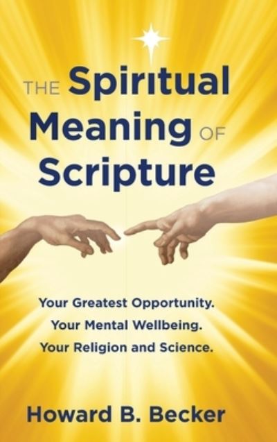 Cover for Howard Becker · Spiritual Meaning of Scripture (Book) (2024)