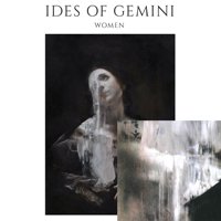 Cover for Ides of Gemini · Women (White Vinyl + Bonus 7&quot;) (LP) (2017)