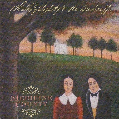 Medicine County - Holly Golightly & the Brokeoffs - Musik - POP - 0020286151210 - 30 mars 2010