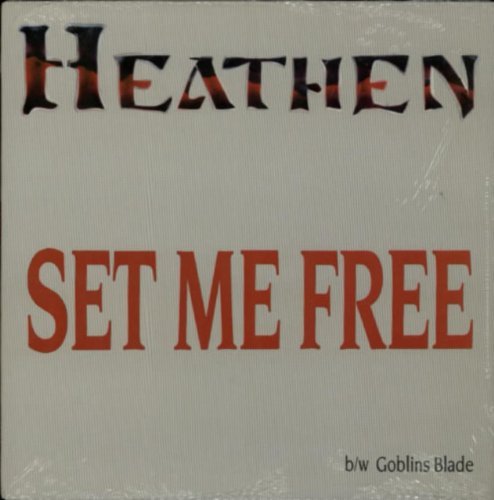 Cover for Heathen · Set Me Free / Goblin's Blade (LP) (2015)