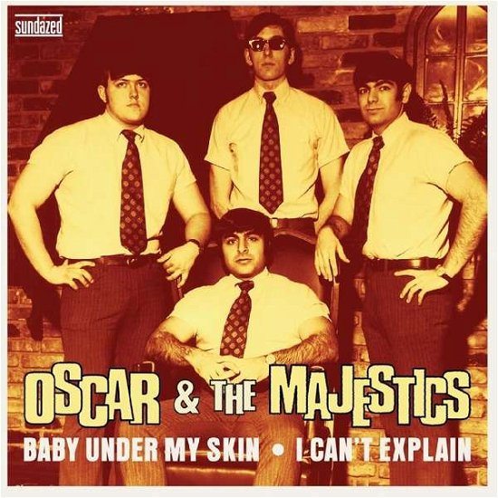 Cover for Oscar &amp; The Majestics · Baby Under My Skin / I Can't Explain (LP) (1990)