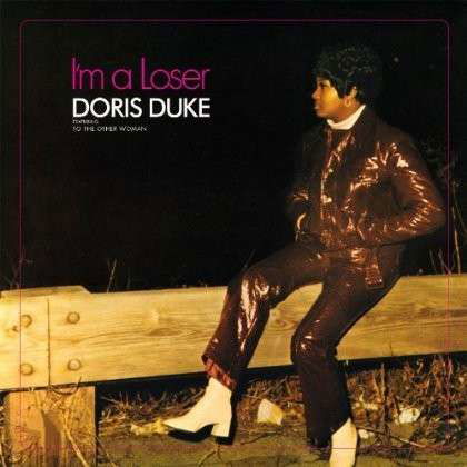 I'm A Loser - Doris Duke - Música - ALIVE - 0095081015210 - 11 de março de 2022
