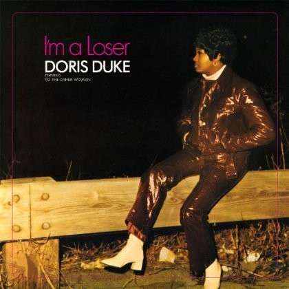 I'm a Loser - Doris Duke - Musikk - Alive Records - 0095081015210 - 11. mars 2022