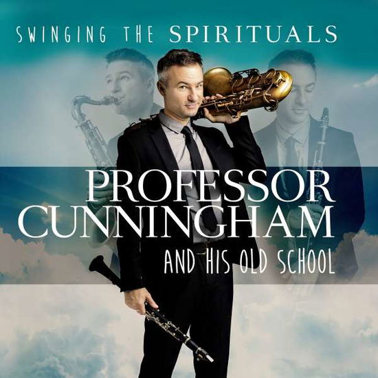 Cover for Professor Cunningham And His O · Swinging The Spirituals (CD) (2022)