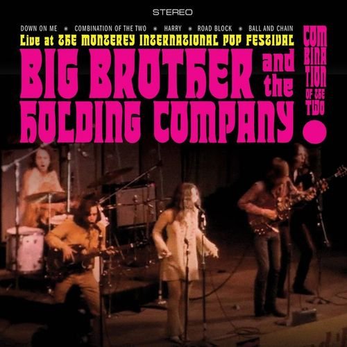 Cover for Big Brother &amp; the Holding Company · Bf 2021 - Combination of the Two: Recorded Live at the Monterey International Pop Festival (LP) (2021)