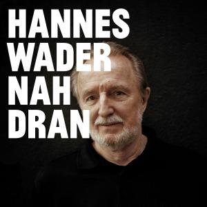 Cover for Hannes Wader · Nah Dran (CD) [Deluxe edition] [Digipak] (2012)