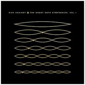 Ghost Note Symponies Vol. 1, the (Yellow Vinyl) - Rise Against - Music - METAL/HARD - 0602567700210 - July 27, 2018