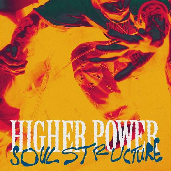 Cover for Higher Power · Soul Structure (LP) (2017)