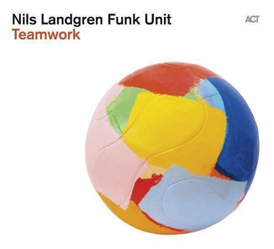 Teamwork - Nils Landgren - Muziek - ACT - 0614427955210 - 30 augustus 2013