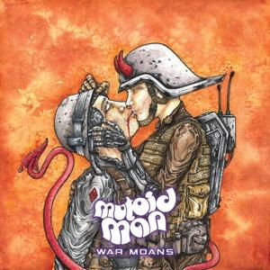 War Moans - Mutoid Man - Música - CARGO UK - 0634457763210 - 1 de junho de 2017