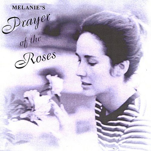 Cover for Melanie · Prayer of the Roses (CD) (2004)