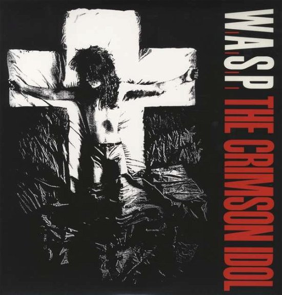 Cover for W.a.s.p. · Crimson Idol (LP) [Special edition] (2013)