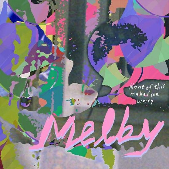 None Of This Makes Me - Melby - Music - SINNBUS - 0673799358210 - May 3, 2019