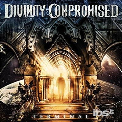 Cover for Divinity Compromised · Terminal (CD) (2017)