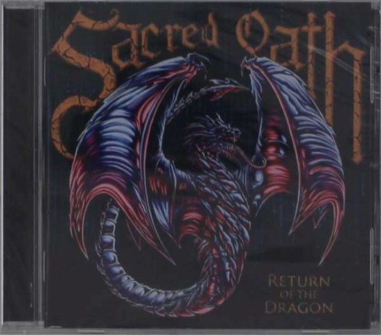 Cover for Sacred Oath · Return Of The Dragon (CD) (2021)