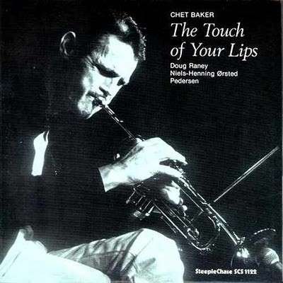 Cover for Chet Baker · Touch Of Your Lips (LP) [180 gram edition] (2022)