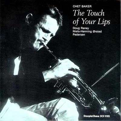 Cover for Chet Baker · The Touch Of Your Lips (LP) [180 gram edition] (2022)