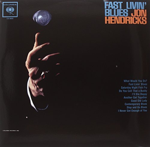 Cover for Jon Hendricks · Fast Livin Blues (LP) (2012)