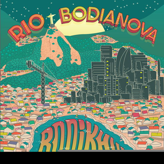 Bodikhuu - Rio / Bodianova - Bodikhuu - Muzyka -  - 0725543463210 - 15 listopada 2019