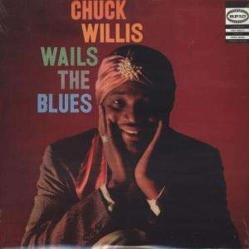 Cover for Chuck Willis · Wails the Blues (LP) (2012)