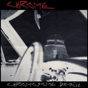Cover for Chrome · Chromosome Damage - Live in Italy 1981 (LP) (2015)